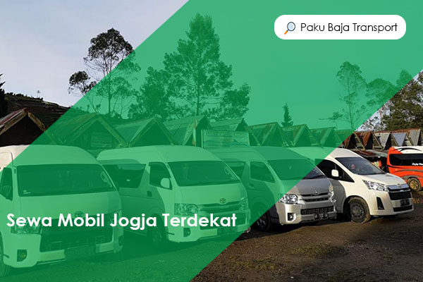 Sewa Mobil Jogja Terdekat Nikmati Kemudahan Dan Kenyamanan Berkendara